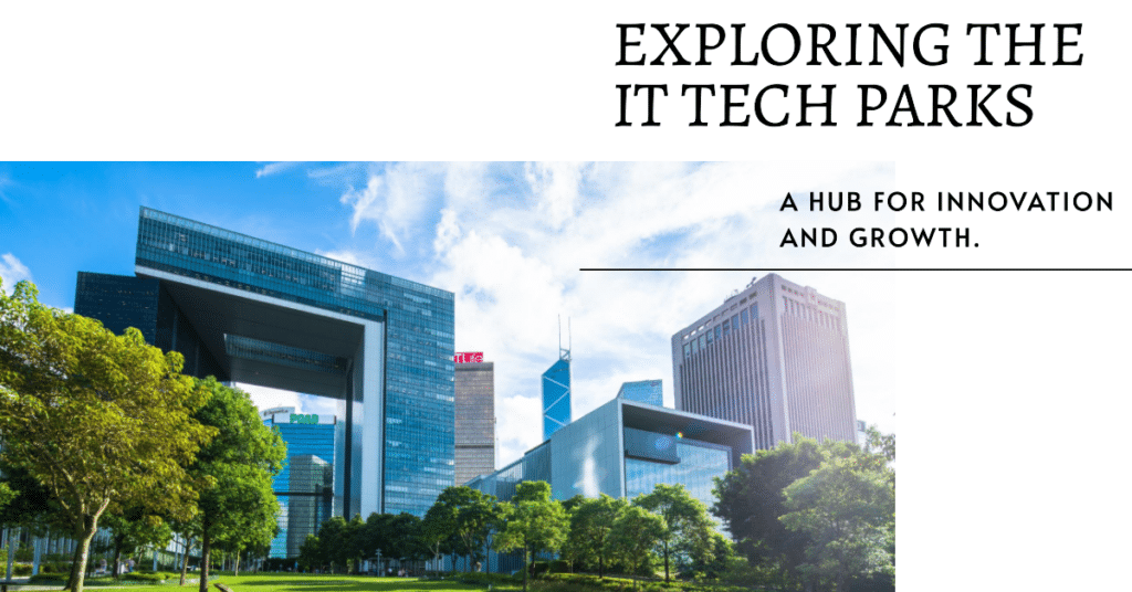 Exploring the IT Tech Parks Near Varthur Road: A Hub of Innovation and Growth