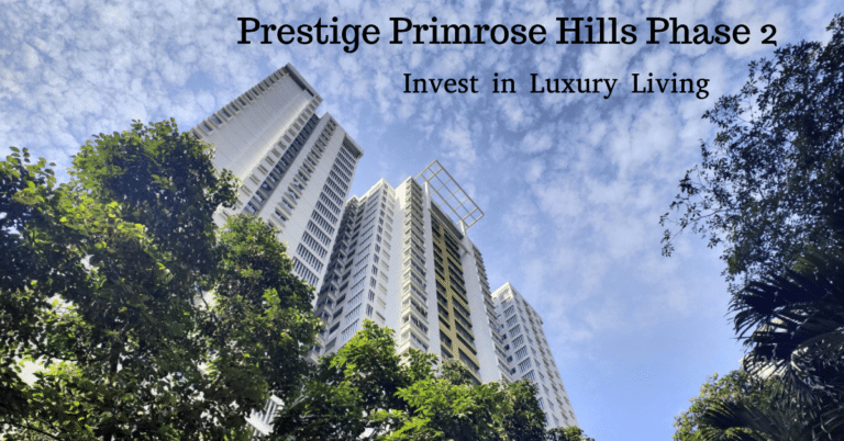 Invest in Prestige Primrose Hills Phase 2