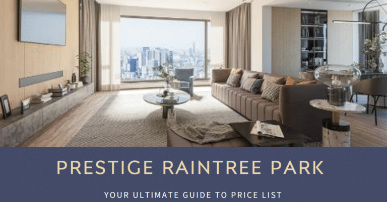 Unveiling Prestige Raintree Park Price List: Your Ultimate Guide to Luxury Living