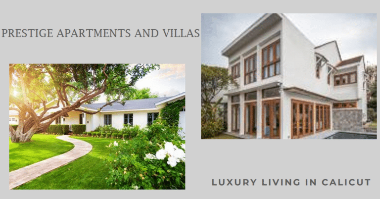 Prestige Group Luxury Residential Apartments & Villas in Calicut