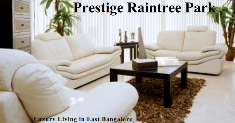Prestige Raintree Park Varthur in East Bangalore