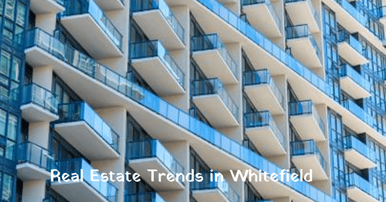 Whitefield's Real Estate Appreciation: Past, Present, and Future Trends